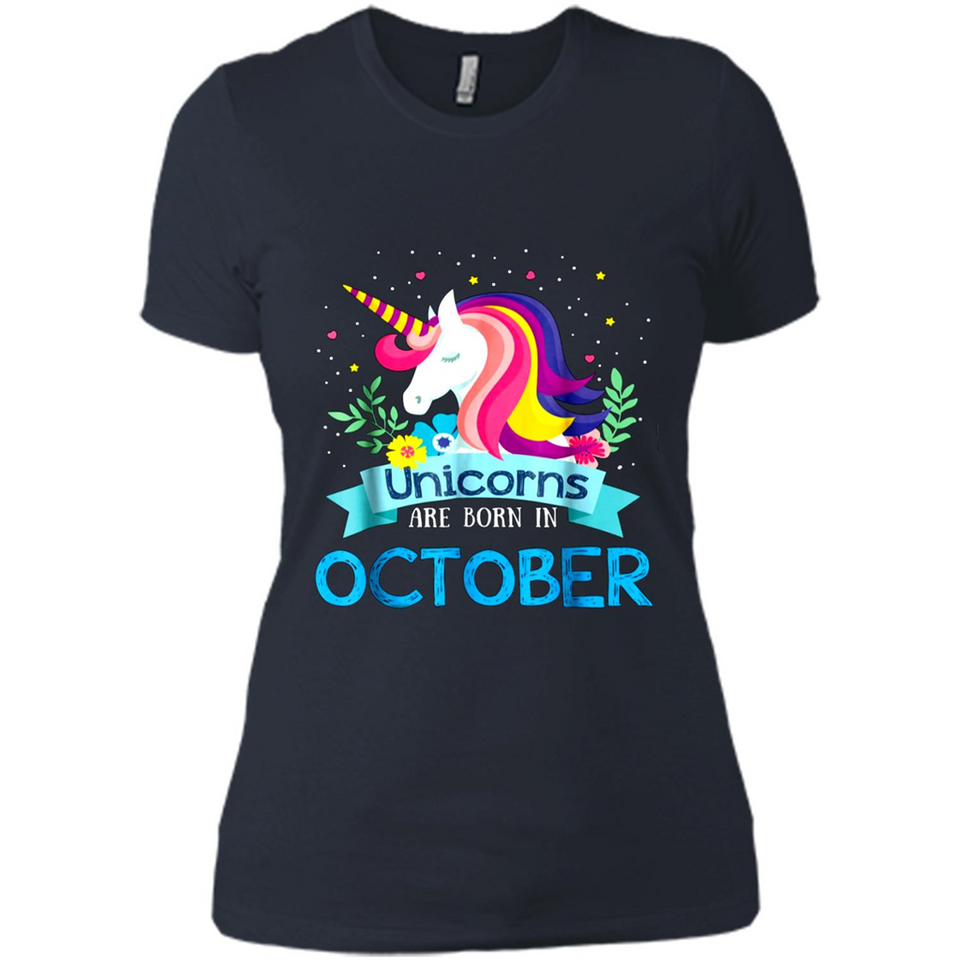 Unicorns are born in October Birthday Rainbow Gift Ladies Custom