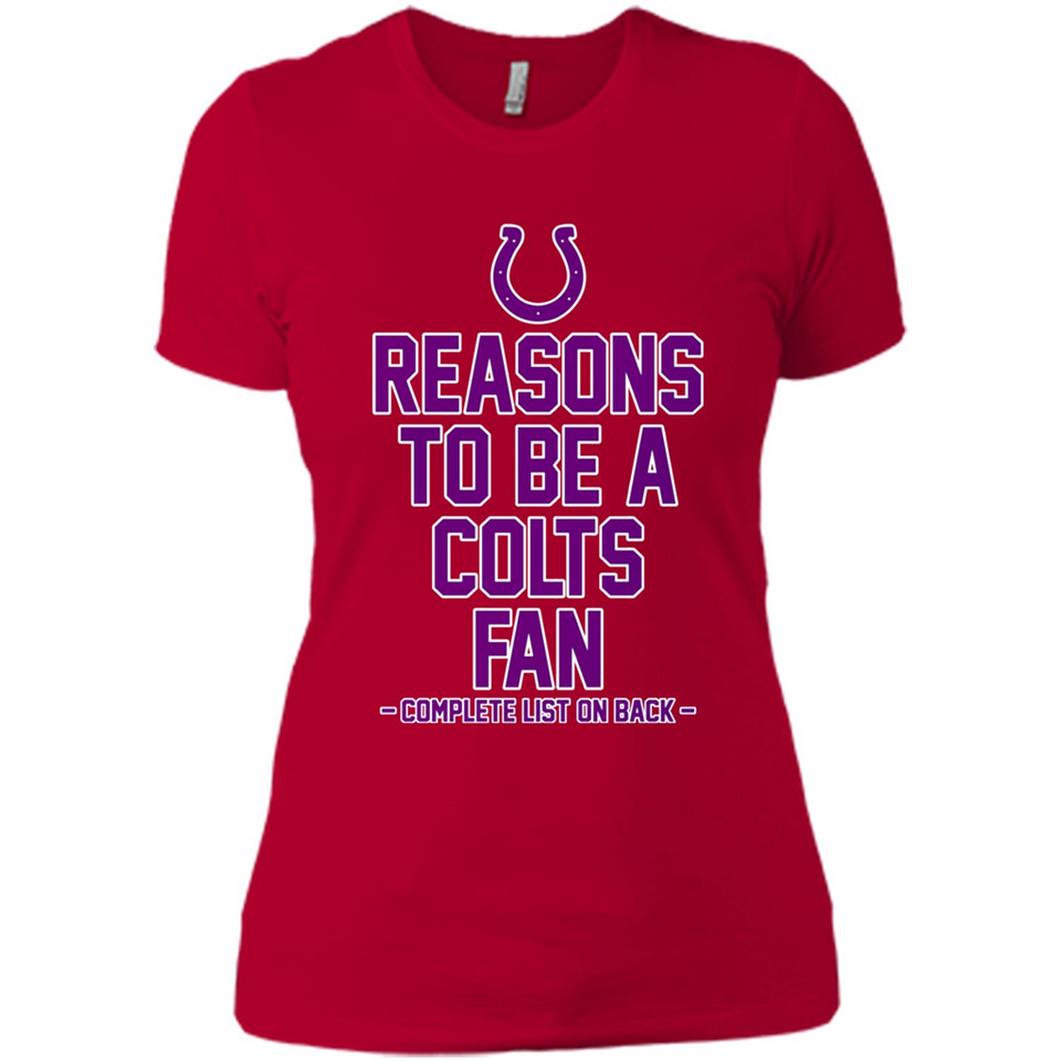 Reasons to be a Indianapolis Colts Fan Complete List on Back - Ladies' Boyfriend T-Shirt