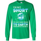 The owl I'm not short I just more down to Earth than most people - Long Sleeve T-Shirt