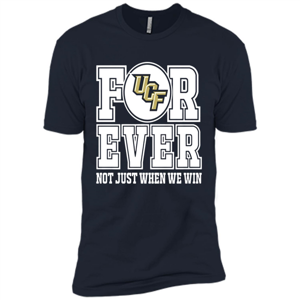UCF Knights Forever For ever not just when we win - Premium Short Sleeve T-Shirt