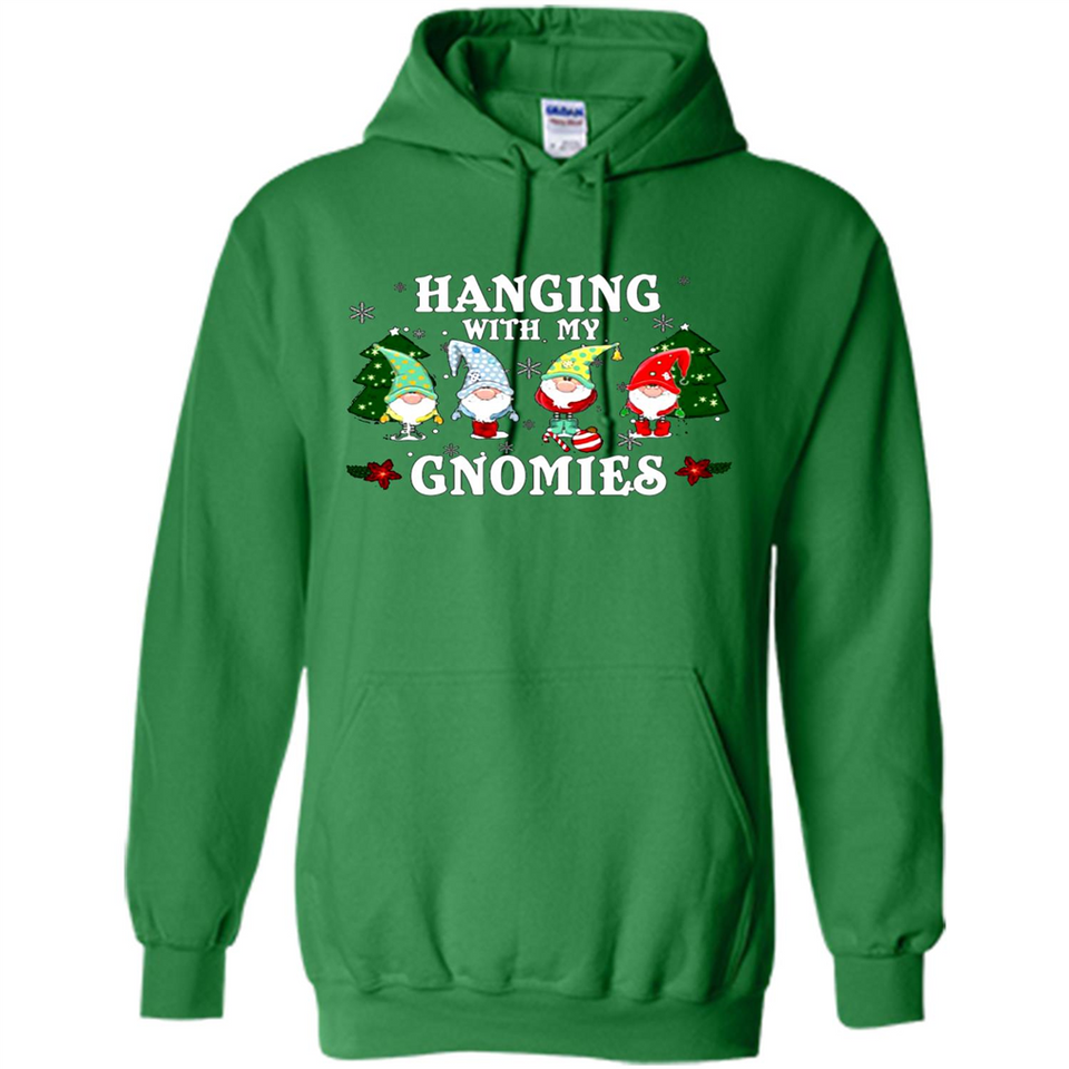 Christmas Garden Gnome Hanging With My Gnomies Shirt Sweater - Hoodie