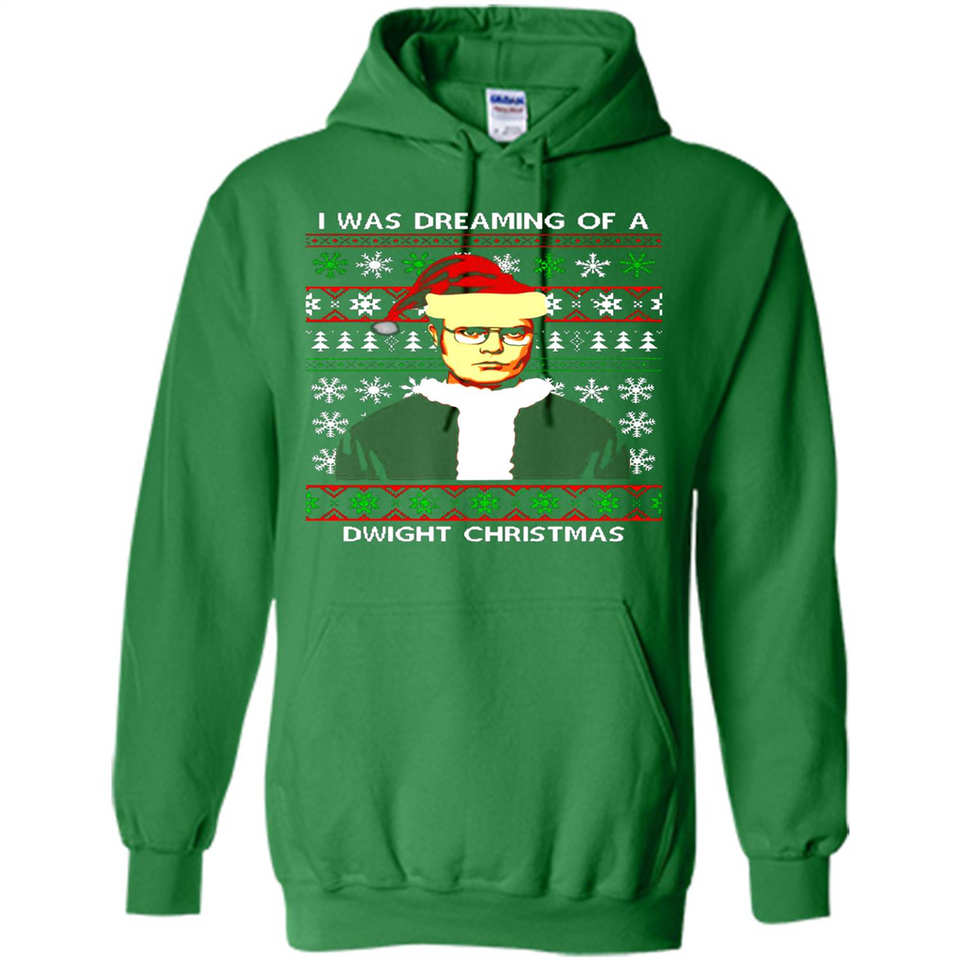 I'm dreaming of a Dwight Christmas sweatshirt - Hoodie