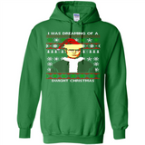 I'm dreaming of a Dwight Christmas sweatshirt - Hoodie