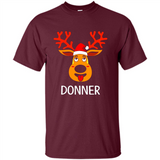 Donner Reindeer Santa Claus Funny Xmas Holiday T-Shirt - Shirt