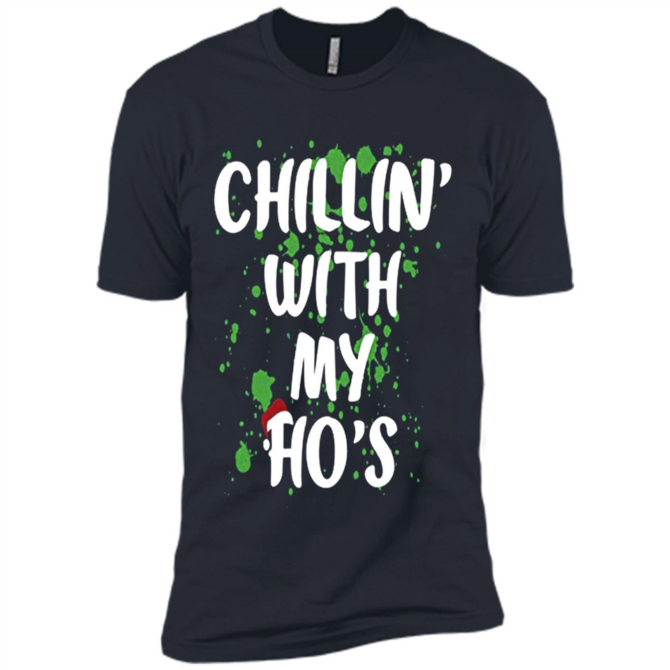 Chillin With My Ho's Funny Christmas - Premium Short Sleeve T-Shirt