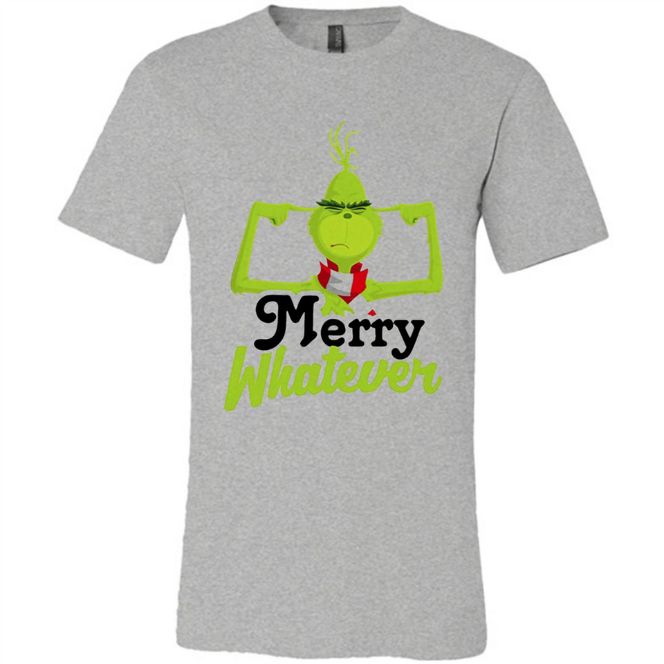 Grinch Merry Whatever Funny Christmas Sporty - Canvas Unisex T-Shirt
