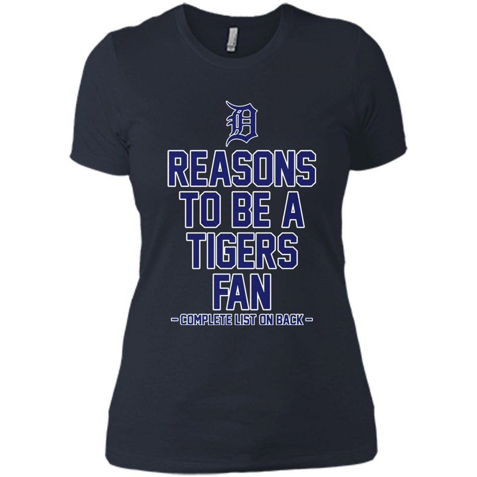 Reasons to be a Detroit Tigers Fan Complete List on Back - Ladies' Boyfriend T-Shirt
