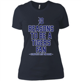 Reasons to be a Detroit Tigers Fan Complete List on Back - Ladies' Boyfriend T-Shirt
