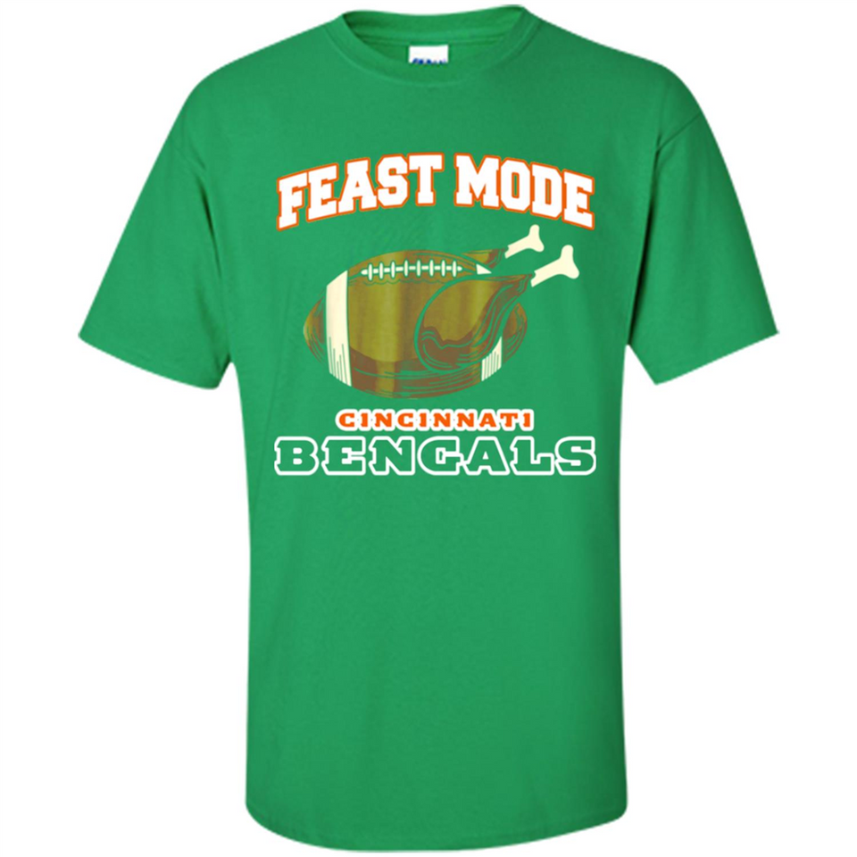 Feast Mode Bengals Shirt - Cincinnati Turkey Thanksgiving
