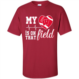 Wisconsin Badgers Football My Heart is on that Field - Shirt