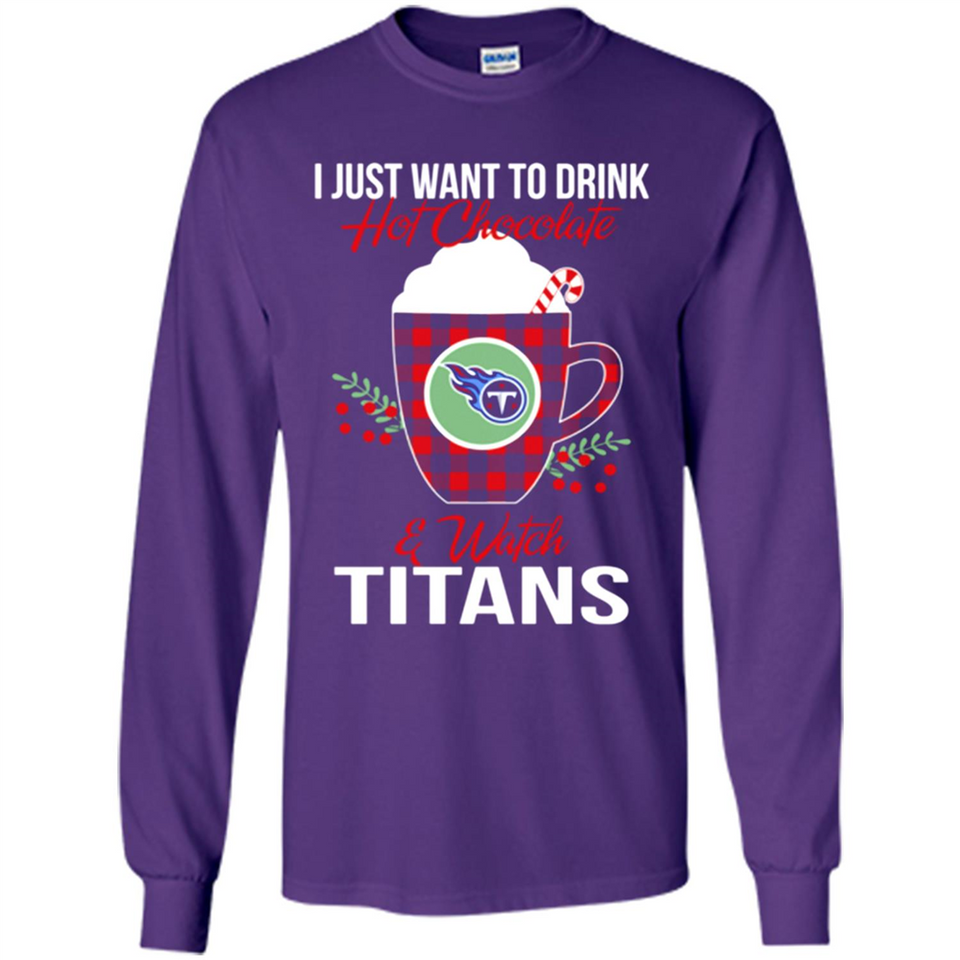 I Just Want To Drink Hot Chocolate & Watch Tennessee Titans Ugly Christmas Sweater PINGPONG