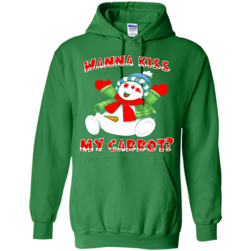 Snowman Wanna Kiss My Carrot Christmas - Hoodie