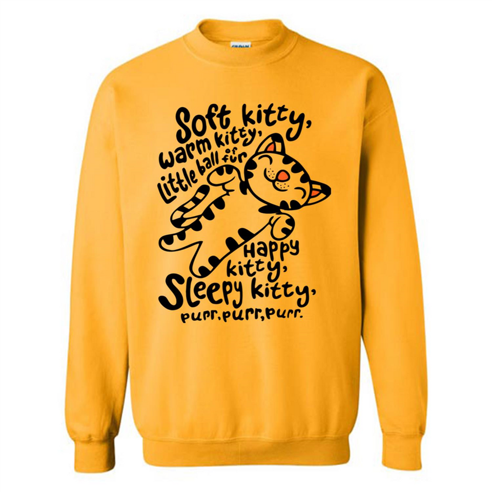Soft kitty warm kitty little ball of fur - Sweatshirt