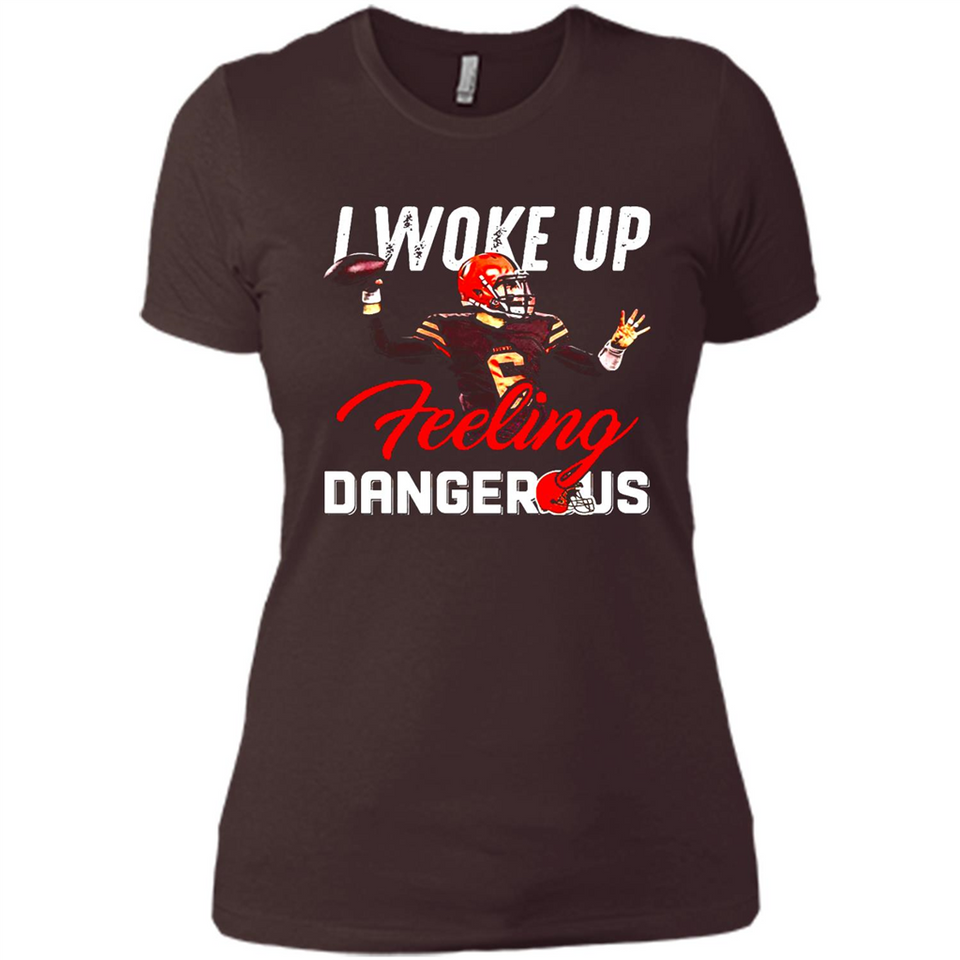 I woke up feeling dangerous - Ladies' Boyfriend T-Shirt