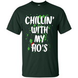 Chillin With My Ho's Funny Christmas - Shirt