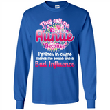 They Call Me Auntie Flower - Long Sleeve T-Shirt