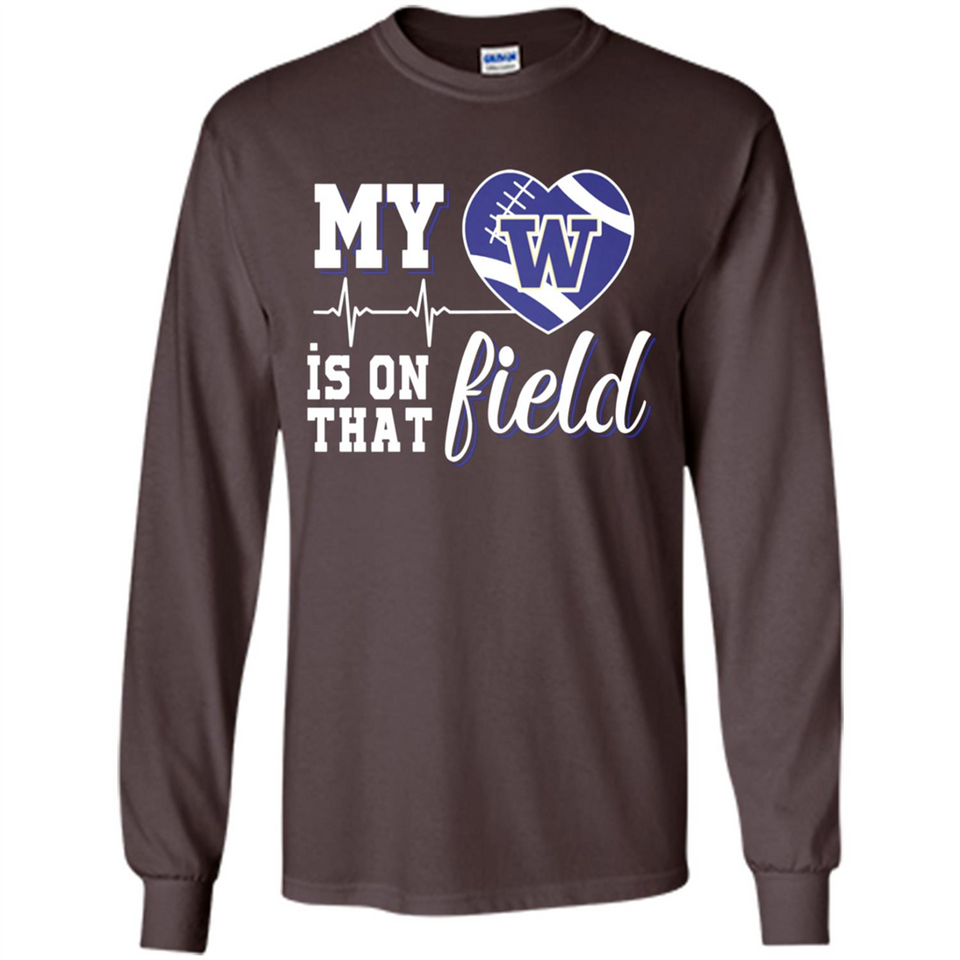 Washington Huskies Football My Heart is on that Field - Long Sleeve T-Shirt