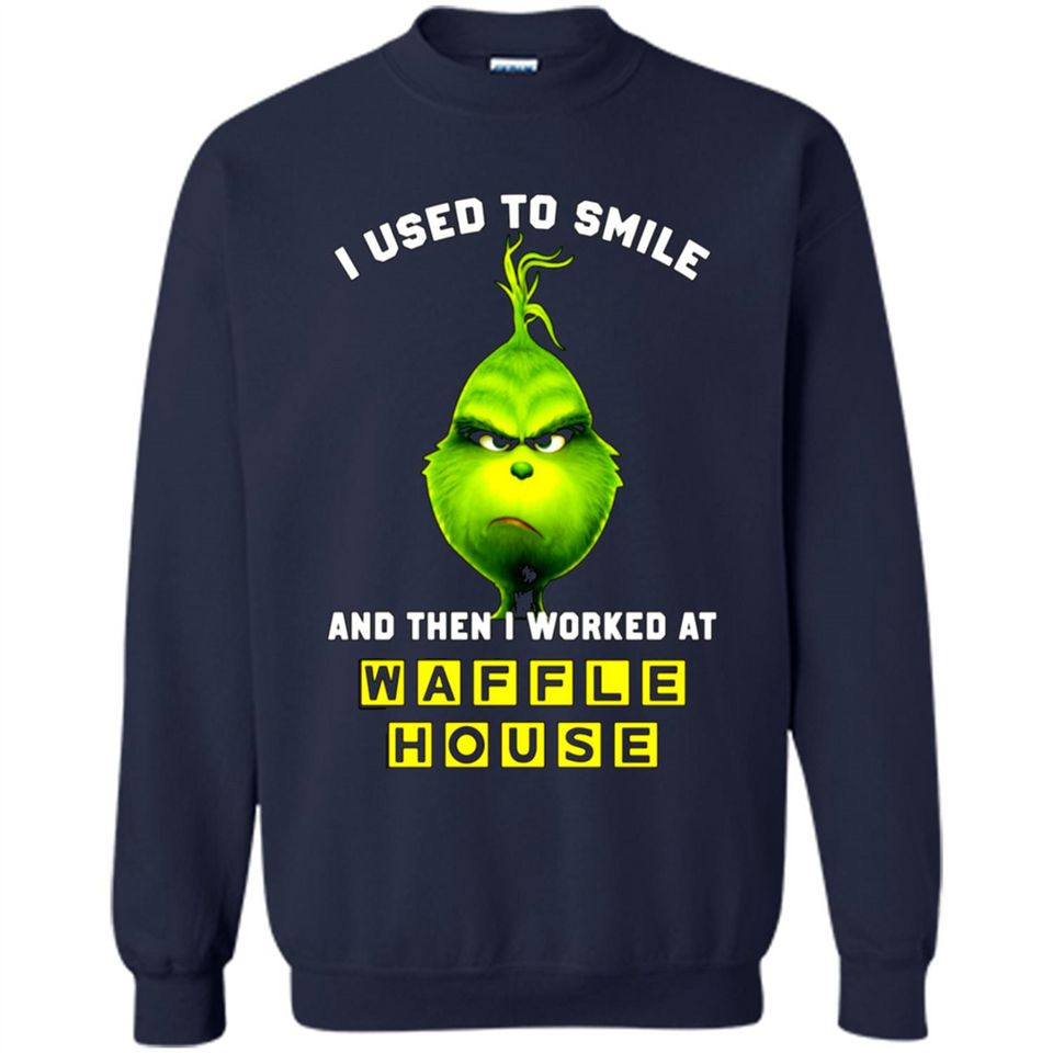 The Grinch - I Used To Smile And Then I Worked At Haffle House
