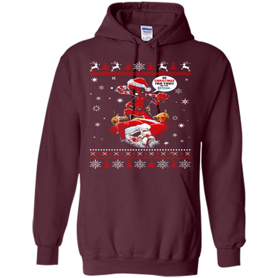 No Christmas for You – Deadpool Santa Claus Ugly Sweater - Hoodie