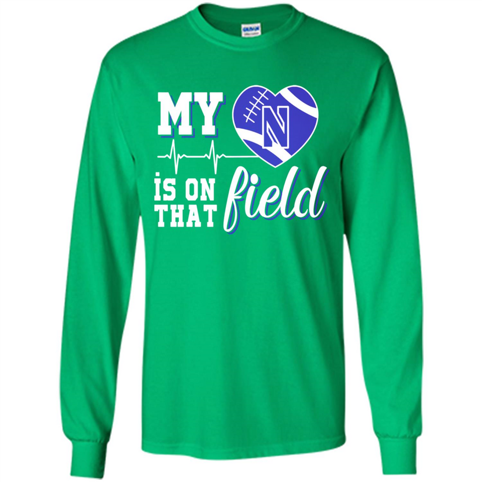 Northwestern Wildcats Football My Heart is on that Field - Long Sleeve T-Shirt