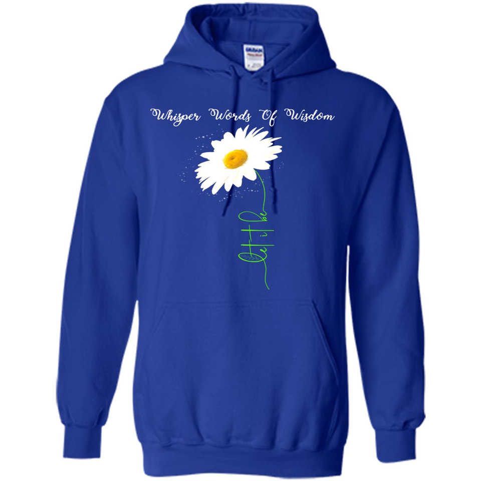 Whisper Funny Let It Daisy Flower Words Of Be