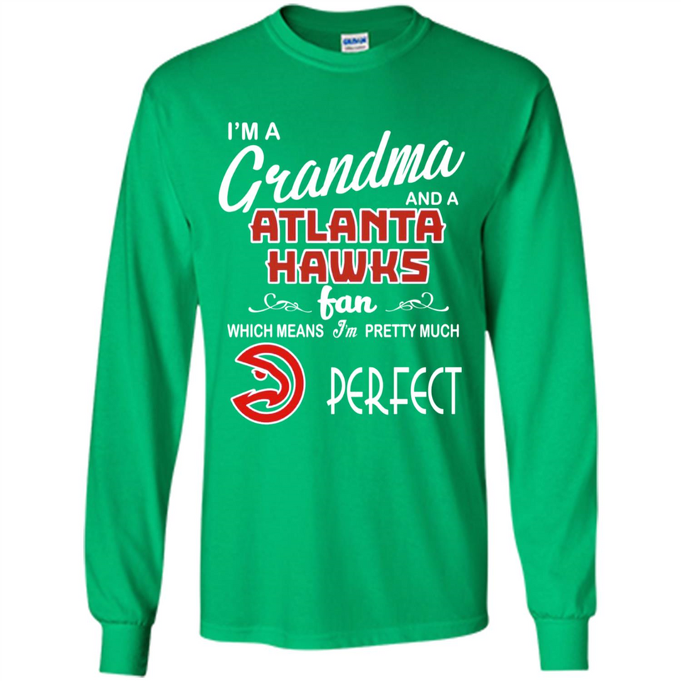 I'M A Grandma And A Atlanta Hawks Fans