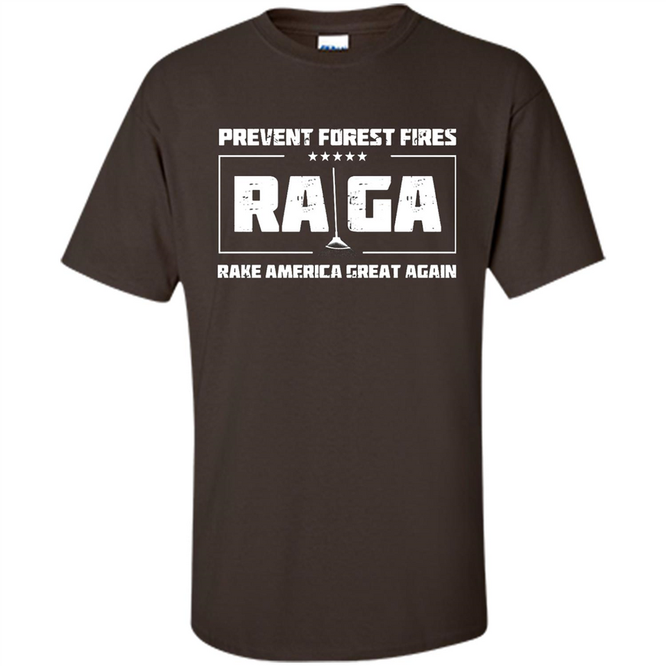 Prevent Forest Fires Rake America Great Again Shirt PINGPONG - Shirt