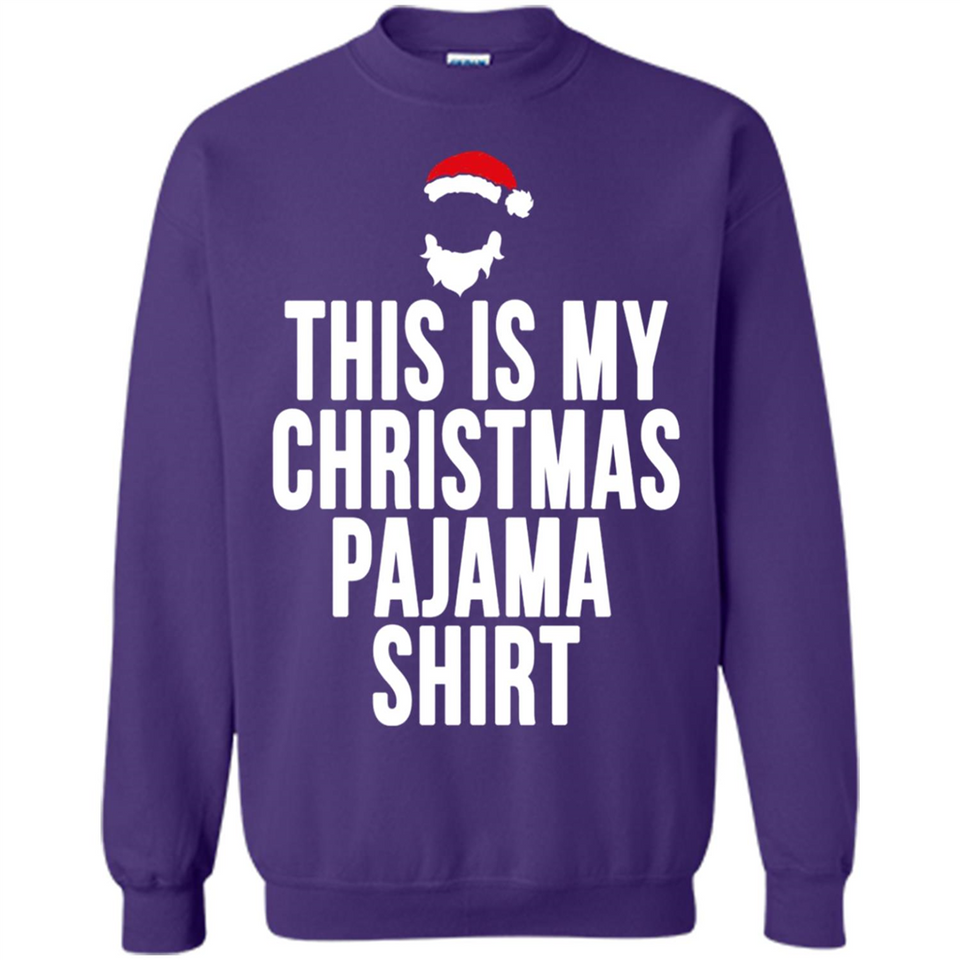 This is my pajama Tshirt Christmas - Sweatshirt