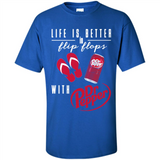 LIFE IS BETTER IN FLIP FLOPS WITH DR PEPPER