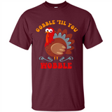 Thanksgiving Gobble Wobble Turkey - Shirt