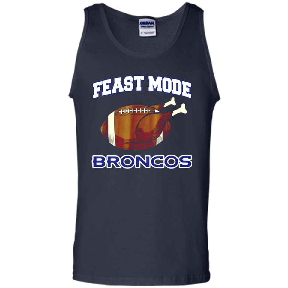 Feast Mode Broncos Shirt - Denver Turkey Thanksgiving