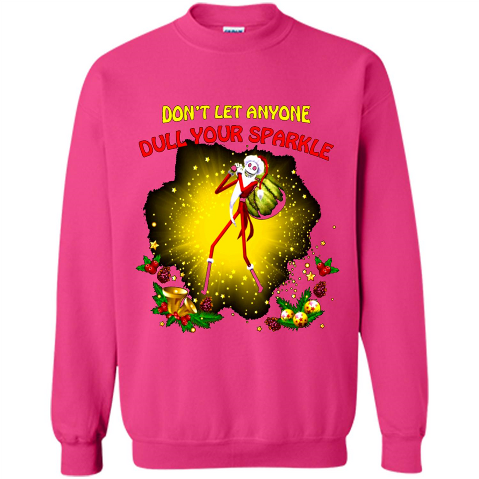 Jack skellington Santa Don't Let Anyone Dull Your Sparkle Christmas