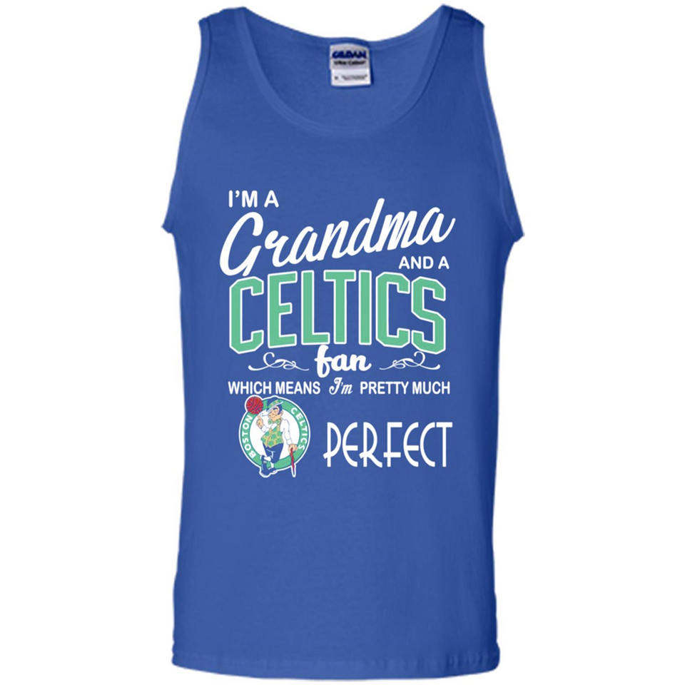 I'M A Grandma And A Boston Celtics Fans