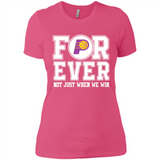 Indiana Pacers Forever For ever not just when we win - Ladies' Boyfriend T-Shirt