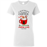 I Just Want To Drink Coffee And Watch Hallmark Christmas Movies All Day MERCHCUTE - Ladies Short-Sleeve