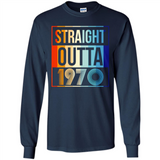 Retro Straight Outta 1970 48 Years Old - Long Sleeve T-Shirt