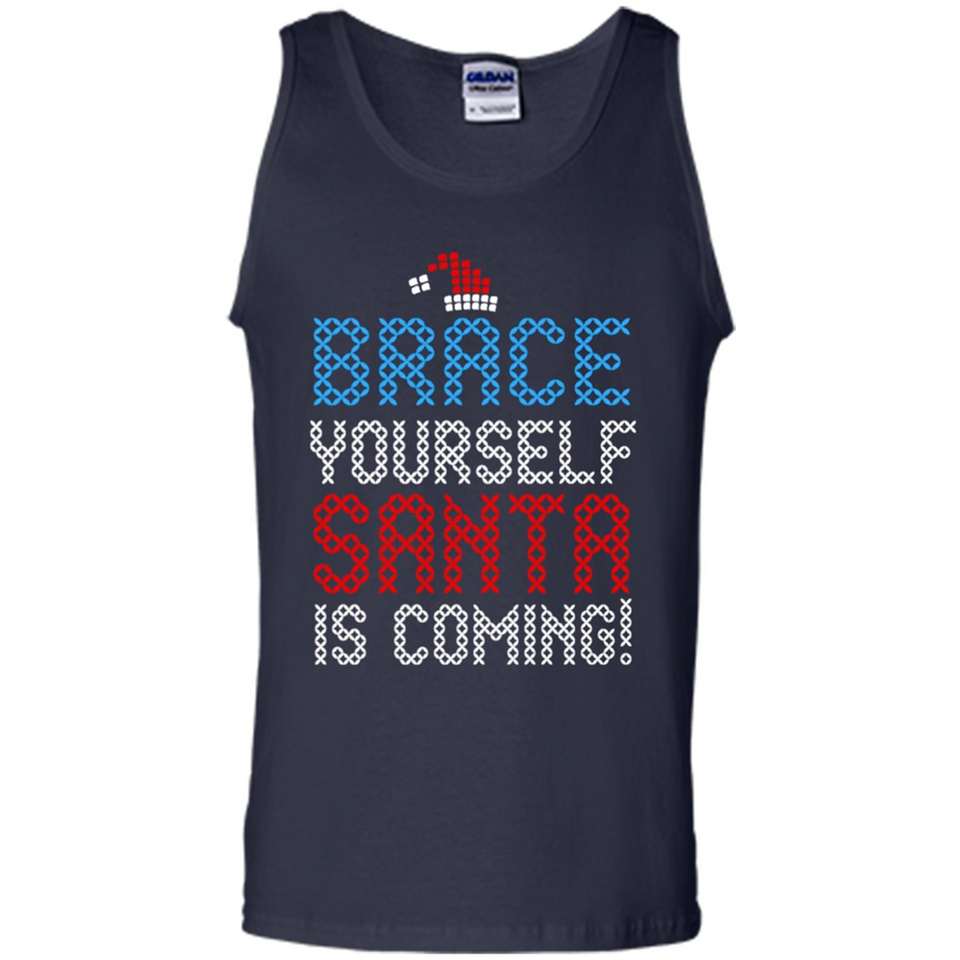 Brace Yourself Santa is coming Christmas - Tank Top