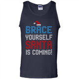 Brace Yourself Santa is coming Christmas - Tank Top