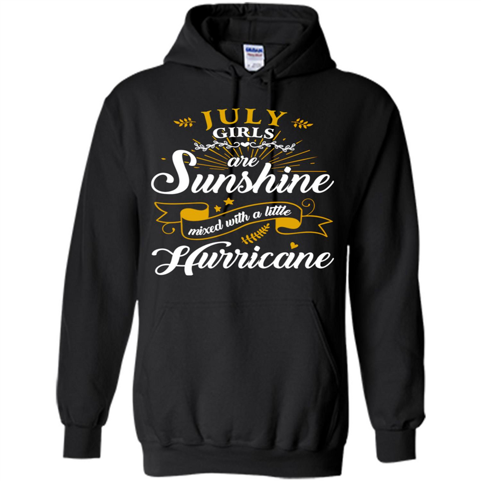 July Girl Are Sunshine Mixed With a Little Hurricane