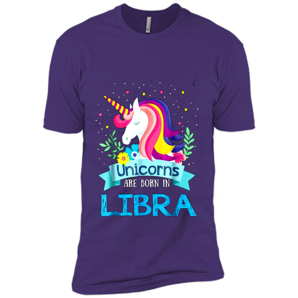 Unicorns are born in Libra Birthday Rainbow Gift Ladies Custom