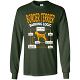 Border Terrier Barking Logic - Long Sleeve T-Shirt