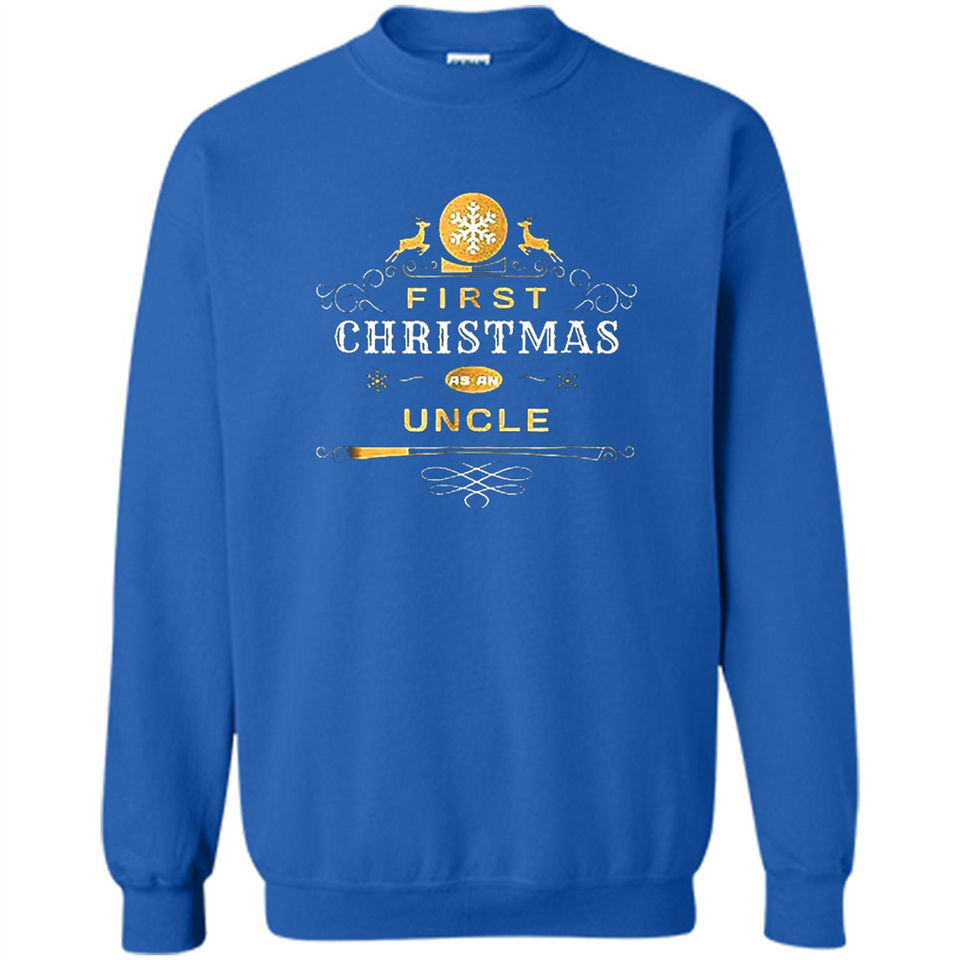 First Christmas as a Uncle - Christmas Family - Sweatshirt