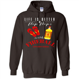 LIFE IS BETTER IN FLIP FLOPS WITH FIREBALL WHISKEY