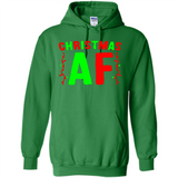 Christmas Ugly Sweater Christmas AF - Hoodie