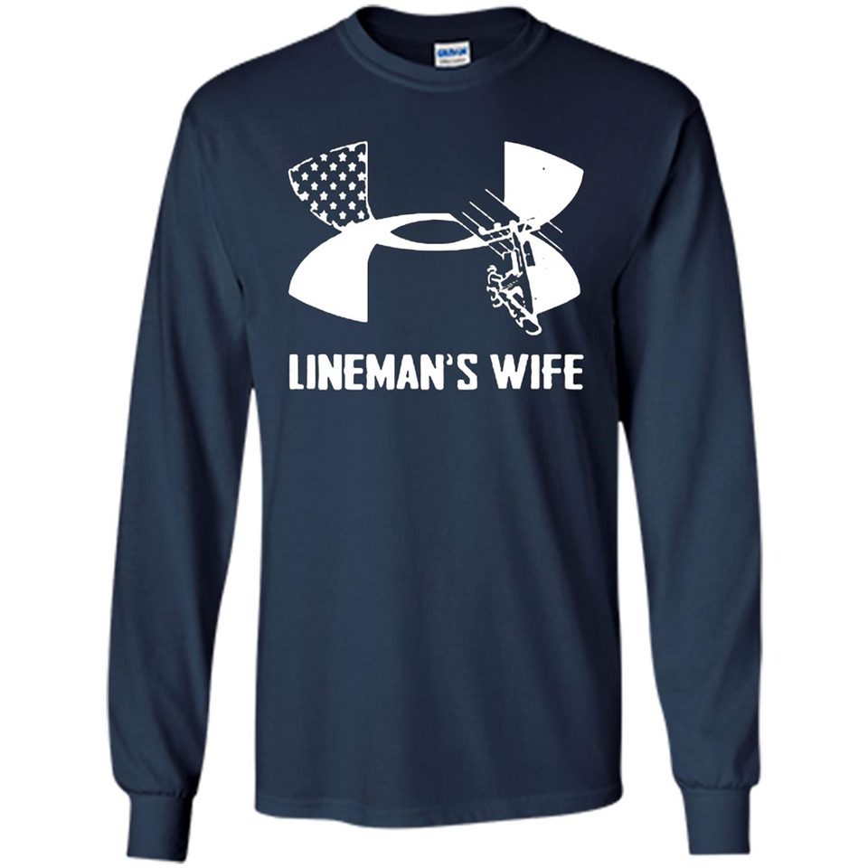 Lineman Wife Under Armour - Long Sleeve T-Shirt