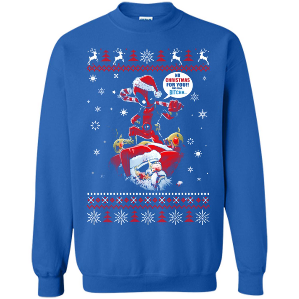 No Christmas for You – Deadpool Santa Claus Ugly Sweater - Sweatshirt