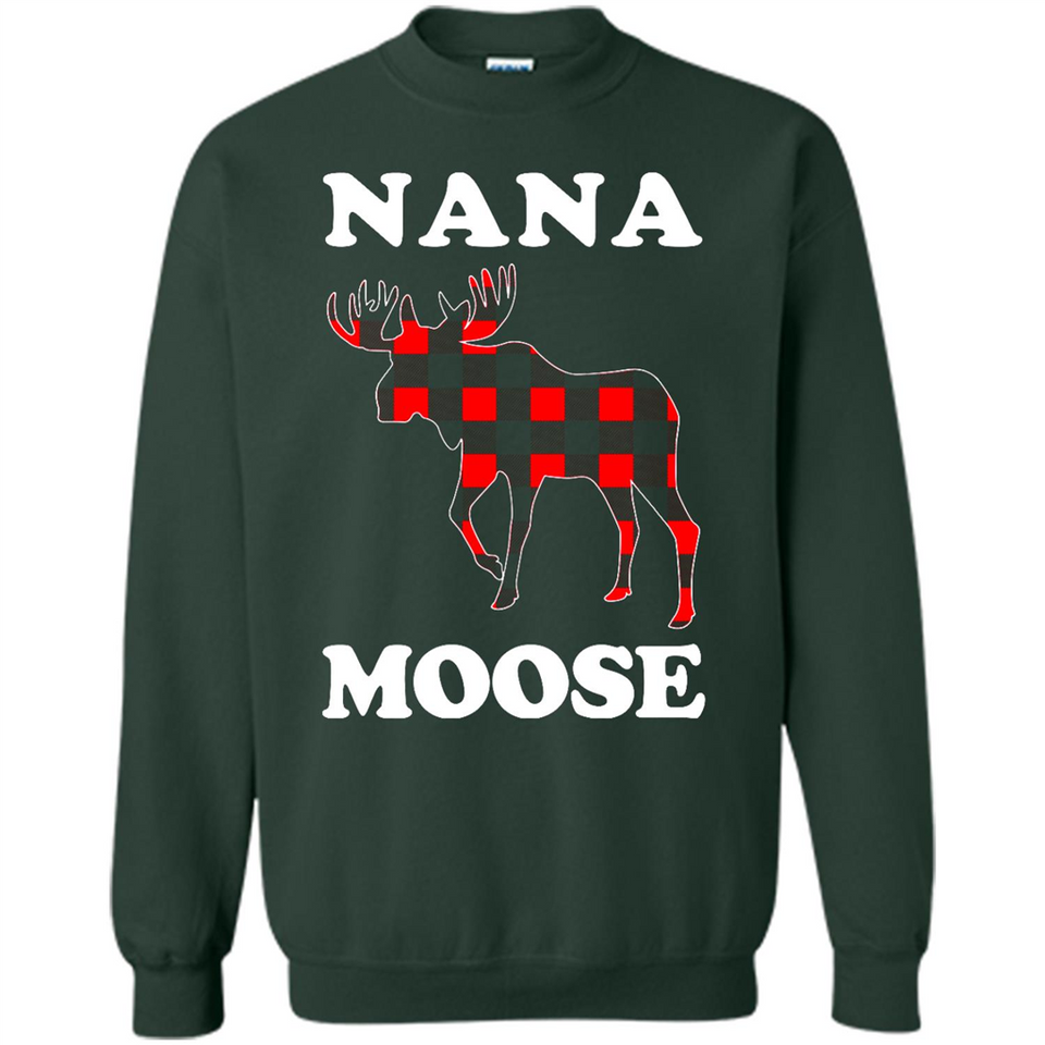 Nana Moose Funny Christmas Plaid Buffalo T-Shirt - Sweatshirt