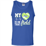 Seattle Seahawks Football My Heart is on that Field - Tank Top