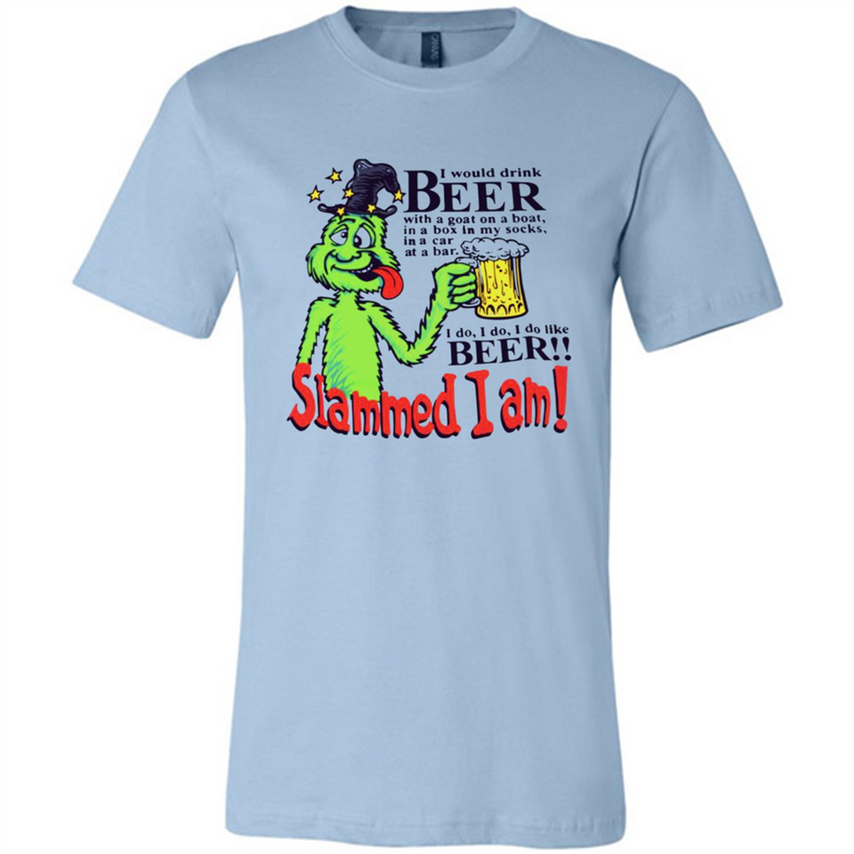 Slammed I Am I Would Drink Beer With A Goat On A Boat Shirt - Canvas Unisex T-Shirt