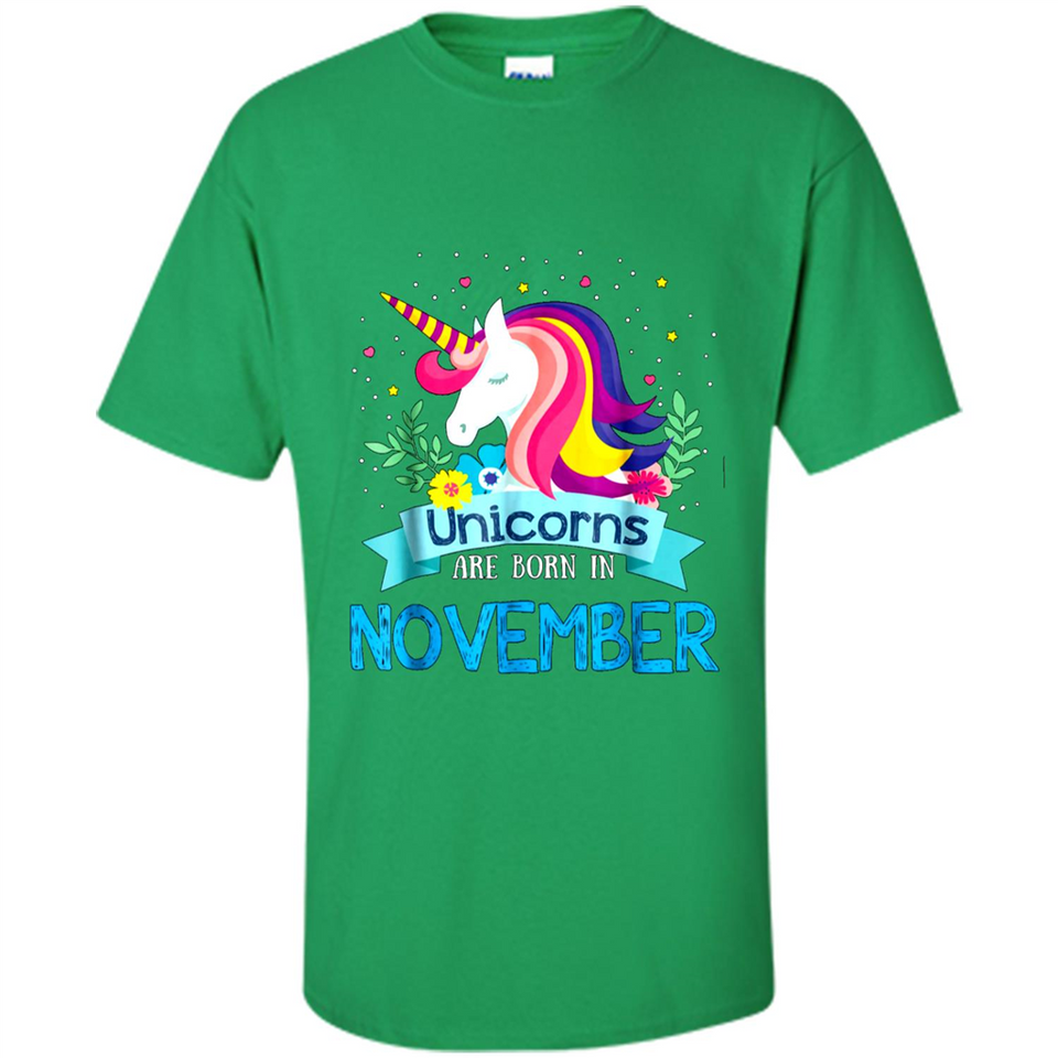 Unicorns are born in November Birthday Rainbow Gift Ladies Custom